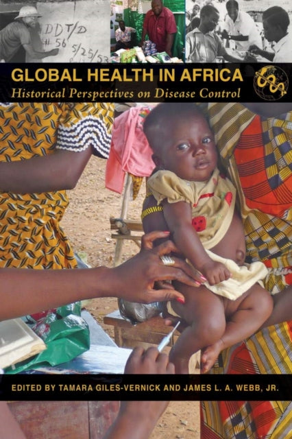 Book cover of: Global Health in Africa. By: Tamara Giles-Vernick