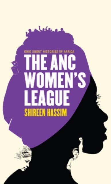 Book cover of: ANC Women's League. By: Shireen Hassim