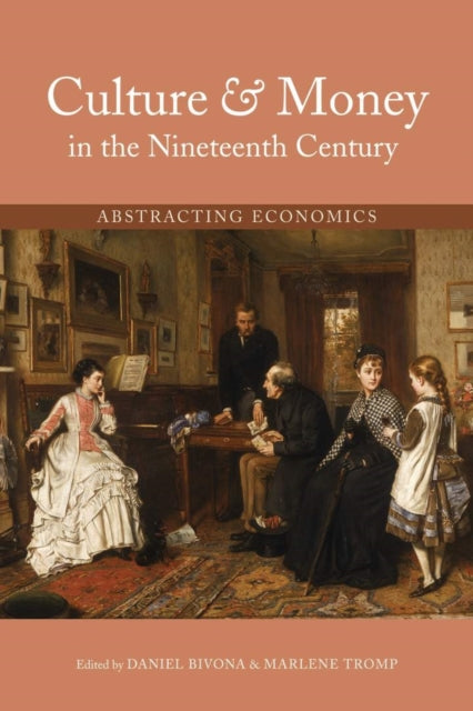 Book cover of: Culture and Money in the Nineteenth Century