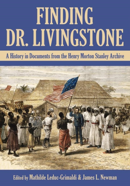 Book cover of: Finding Dr. Livingstone. By: Mathilde Leduc-Grimaldi