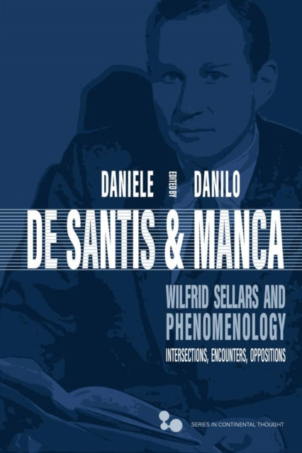 Book cover of: Wilfrid Sellars and Phenomenology. By: Daniele De Santis