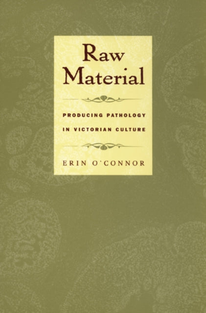 Book cover of: Raw Material. By: Erin O'Connor