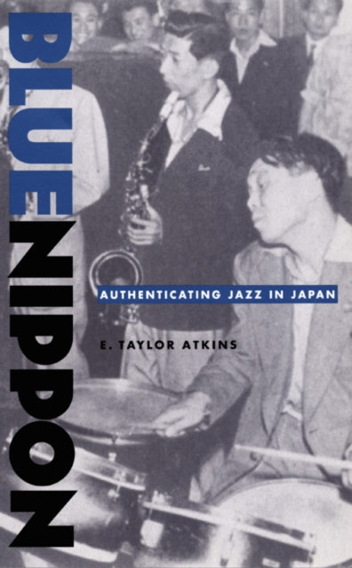 Book cover of: Blue Nippon. By: E. Taylor Atkins