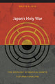 Book cover of: Japan's Holy War. By: Walter Skya