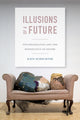 Book cover of: Illusions of a Future. By: Kate Schechter