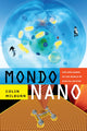Book cover of: Mondo Nano. By: Colin Milburn
