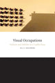 Book cover of: Visual Occupations. By: Gil Z. Hochberg