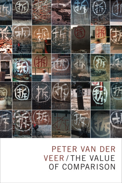 Book cover of: Value of Comparison. By: Peter van der Veer