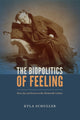 Biopolitics of Feeling