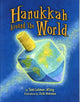 Book cover of: Hanukkah Around the World. By: Tami Lehman-Wilzig