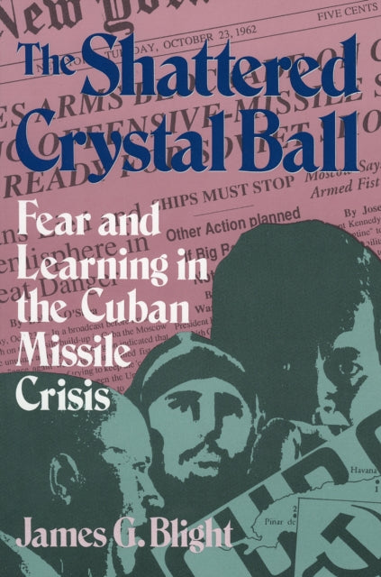 Book cover of: Shattered Crystal Ball. By: James G. Blight