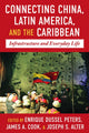 Book cover of: China-Latin America and the Caribbean. By: Enrique Dussel Peters
