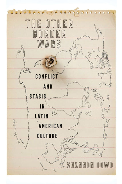 Book cover of: Other Border Wars. By: Shannon Dowd