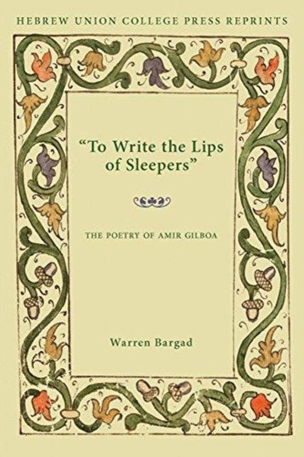 Book cover of: To Write the Lips of Sleepers. By: Warren Bargad