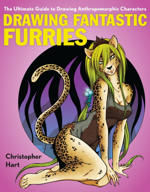 Book cover of: Drawing Fantastic Furries. By: Christopher Hart
