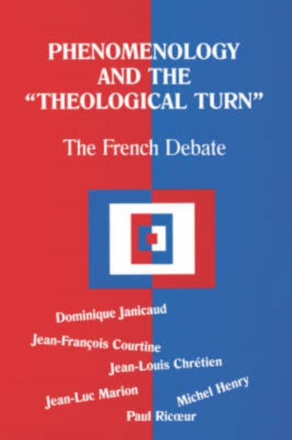 Book cover of: Phenomenology and the Theological Turn. By: Dominique Janicaud