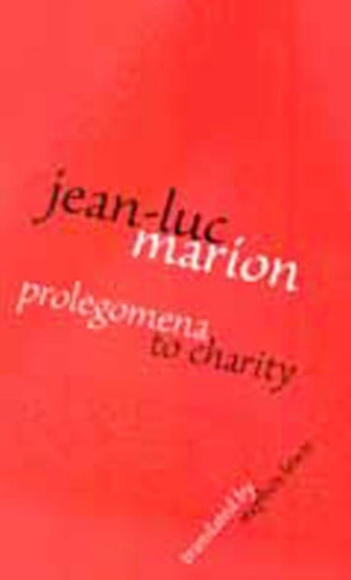 Book cover of: Prolegomena to Charity