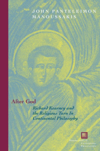 Book cover of: After God. By: John Manoussakis