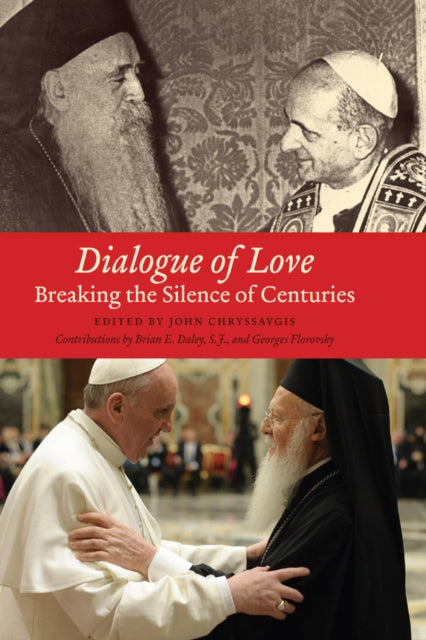 Book cover of: Dialogue of Love. By: John Chryssavgis