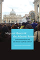 Book cover of: Migrant Hearts and the Atlantic Return. By: Valentina Napolitano