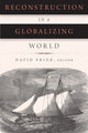 Book cover of: Reconstruction in a Globalizing World. By: David Prior