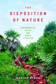Book cover of: Disposition of Nature. By: Jennifer Wenzel