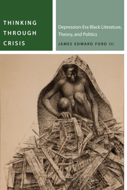 Book cover of: Thinking Through Crisis. By: Ford, James Edward, III