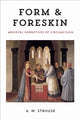 Book cover of: Form and Foreskin. By: A. W. Strouse