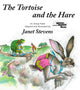 Book cover of: Tortoise and the Hare. By: Janet Stevens