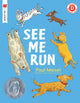 Book cover of: See Me Run. By: Paul Meisel
