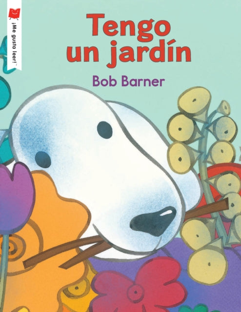 Book cover of: Tengo un jardin. By: Bob Barner