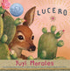 Book cover of: Lucero. By: Yuyi Morales
