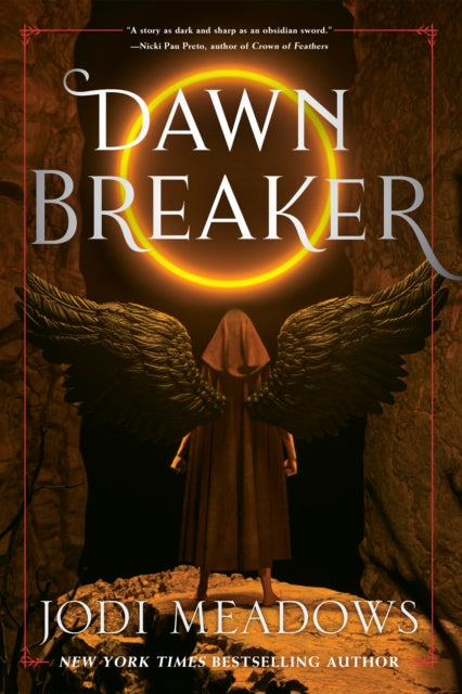 Book cover of: Dawnbreaker. By: Jodi Meadows