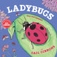 Book cover of: Ladybugs. By: Gail Gibbons