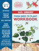 Book cover of: Gail Gibbons' from Seed to Plant Workbook. By: Gail Gibbons