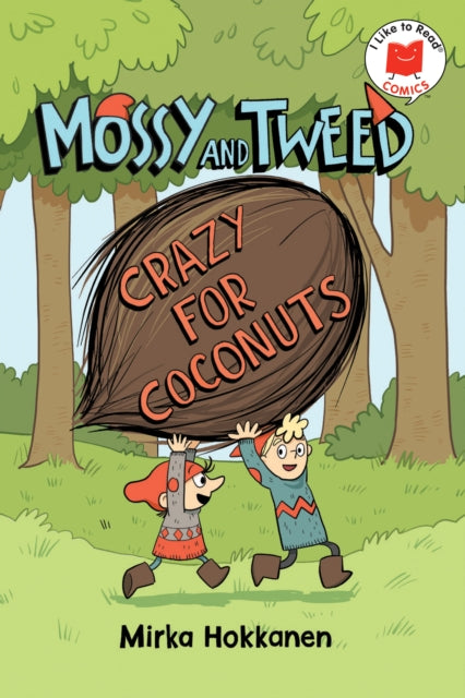 Book cover of: Mossy and Tweed: Crazy for Coconuts. By: Mirka Hokkanen