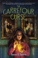 Book cover of: Carrefour Curse. By: Dianne K. Salerni