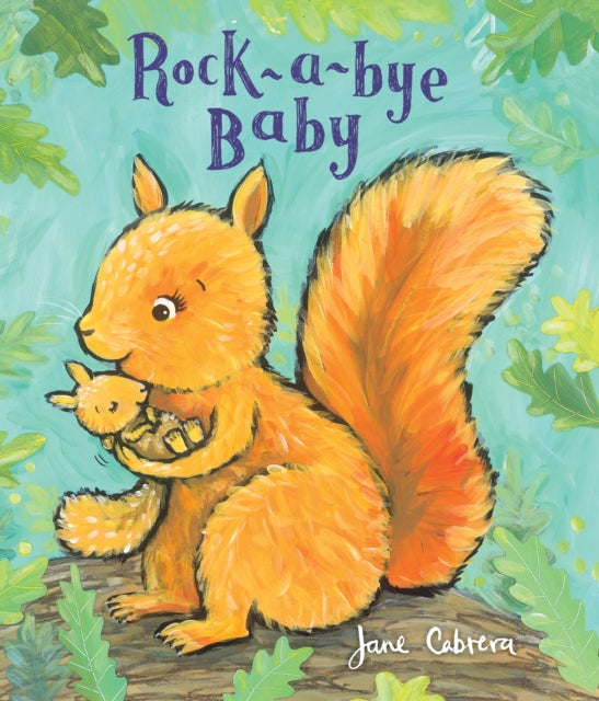 Book cover of: Rock-a-bye Baby. By: Jane Cabrera