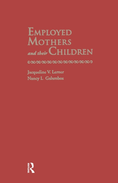 Book cover of: Employed Mothers and Their Children