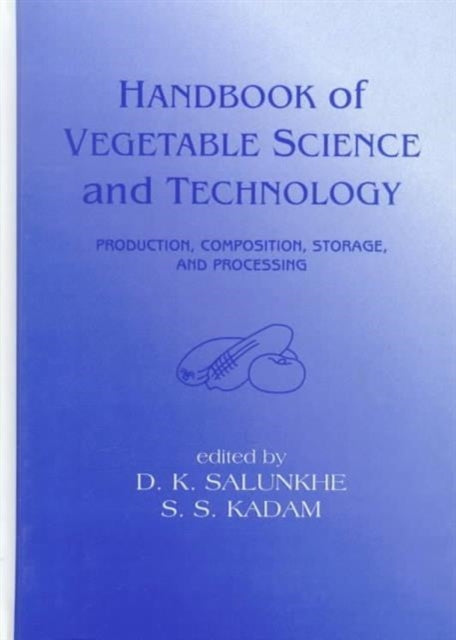Book cover of: Handbook of Vegetable Science and Technology