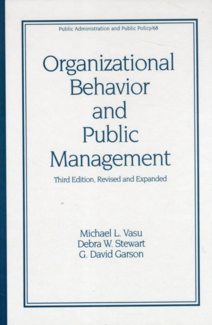 Book cover of: Organizational Behavior and Public Management, Revised and Expanded