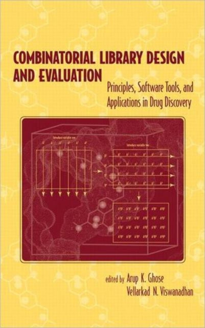 Book cover of: Combinatorial Library Design and Evaluation. By: Arup Ghose
