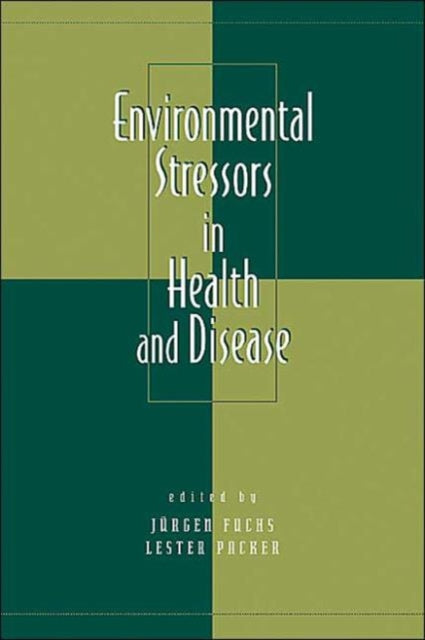 Book cover of: Environmental Stressors in Health and Disease. By: Jürgen Fuchs