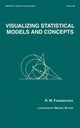 Book cover of: Visualizing Statistical Models And Concepts. By: R.W. Farebrother