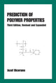 Book cover of: Prediction of Polymer Properties. By: Jozef Bicerano