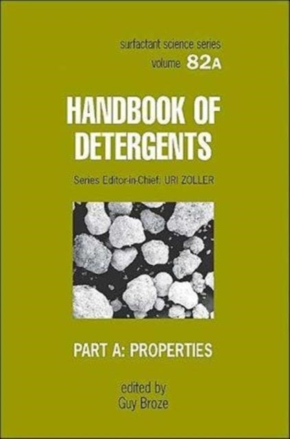Book cover of: Handbook of Detergents, Part A. By: Guy Broze