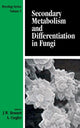 Book cover of: Secondary Metabolism and Differentiation in Fungi