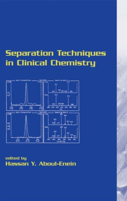 Book cover of: Separation Techniques in Clinical Chemistry. By: Hassan Y. Aboul-Enein