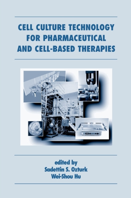 Book cover of: Cell Culture Technology for Pharmaceutical and Cell-Based Therapies