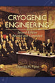 Book cover of: Cryogenic Engineering, Revised and Expanded. By: Thomas Flynn